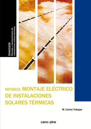 MF0603 MONTAJE ELECTRICO DE INSTALACIONES SOLARES TERMICAS
