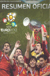 RESUMEN OFICIAL. EUROCOPA 2012 DE POLONIA Y UCRANIA. EDICION DE COLECCIONISTA