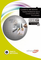 CUADERNO DEL ALUMNO. TARJETA PROFESIONAL DE LA CONSTRUCCIÓN (TPC). ENCOFRADOS