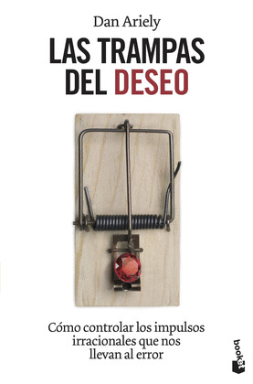 TRAMPAS DEL DESEO, LAS
