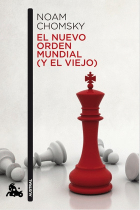 NUEVO ORDEN MUNDIAL, EL (Y EL VIEJO)