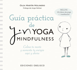 GUÍA PRÁCTICA DEL YIN YOGA MINDFULNESS