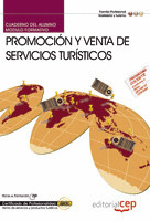 CUADERNO DEL ALUMNO PROMOCIÓN Y VENTA DE SERVICIOS TURÍSTICOS. CERTIFICADOS DE P