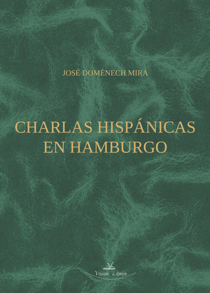 CHARLAS HISPÁNICAS EN HAMBURGO