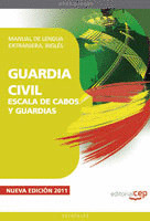 MANUAL DE LENGUA EXTRANJERA.INGLES GUARDIA CIVIL ESCALA DE CABOS Y GUARDIAS