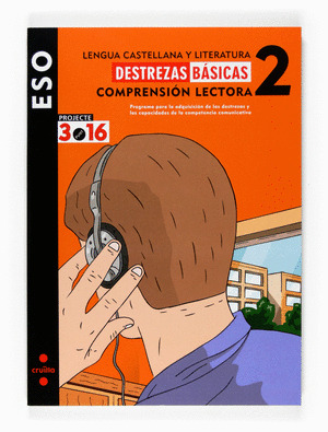 LENGUA CASTELLANA Y LITERATURA. COMPRENSIÓN LECTORA. DESTREZAS BÁSICAS 2. PROJEC