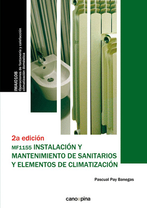 INSTALACION Y MANTENIMIENTO DE SANITARIOS Y ELEMENTOS DE CLIMATIZACION (MF1155 )