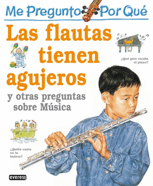 POR QUE LAS FLAUTAS TIENEN AGUJEROS