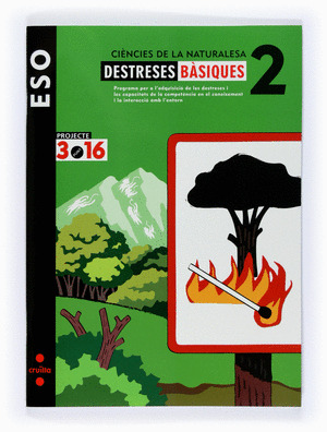 CIÈNCIES DE LA NATURALESA. DESTRESES BÀSIQUES 2. PROJECTE 3.16