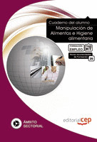 CUADERNO DEL ALUMNO MANIPULACIÓN DE ALIMENTOS E HIGIENE ALIMENTARIA. FORMACIÓN P