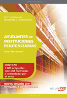 AYUDANTES DE INSTITUCIONES PENITENCIARIAS. TEST Y EXÁMENES RESUELTOS Y COMENTADO