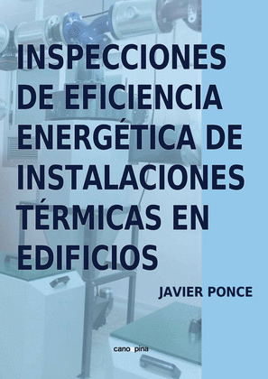 INSPECCIONES DE EFICIENCIA ENERGETICA DE INSTALACIONES TERMICAS EN EDIFICIOS