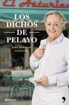 DICHOS DE PELAYO, LOS