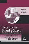 TÉCNICOS DE SALUD PÚBLICA DE LA ADMINISTRACIÓN GENERAL DE LA COMUNIDAD AUTÓNOMA