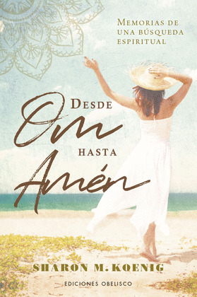 DESDE OM HASTA AMEN