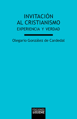 INVITACION AL CRISTIANISMO