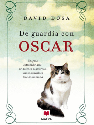 DE GUARDIA CON OSCAR