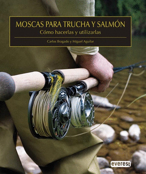 MOSCAS PARA TRUCHA Y SALMÓN