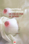 DULCE PAR DE SENOS, UN