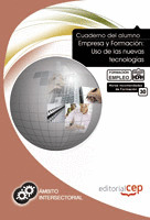 CUADERNO DEL ALUMNO EMPRESA Y FORMACIÓN: USO DE LAS NUEVAS TECNOLOGÍAS. FORMACIÓ