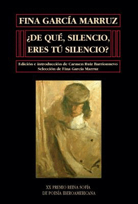 ¿DE QUÉ, SILENCIO, ERES TÚ SILENCIO?