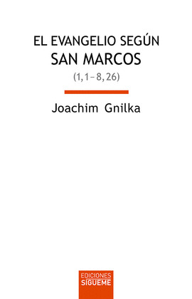 EL EVANGELIO SEGUN SAN MARCOS I
