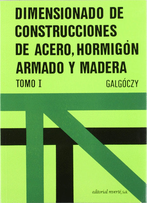 DIMENSIONADO CONSTRUCCIONES ACERO,HORMIGON ARMADO Y MADERA