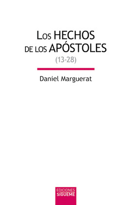 HECHOS DE LOS APOSTOLES. 13-28