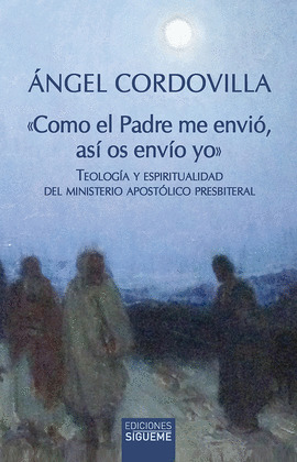 COMO EL PADRE ME ENVIO, ASI OS ENVIO YO