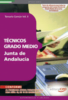 TÉCNICOS GRADO MEDIO JUNTA DE ANDALUCÍA. TEMARIO COMÚN VOL. II.