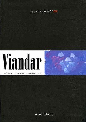 VIANDAR. GUIA DE VINOS 2008