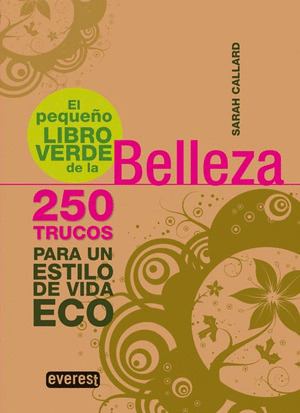 PEQUEÑO LIBRO VERDE DE LA BELLEZA, EL