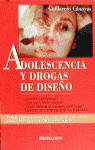 ADOLESCENCIA Y DROGAS DE DISEÑO (3ª EDICION)