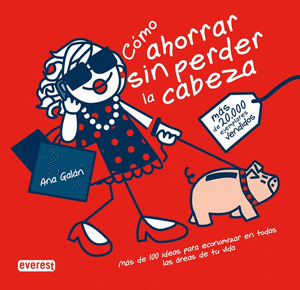 COMO AHORRAR SIN PERDER LA CABEZA
