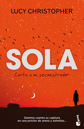 SOLA. CARTA A MI SECUESTRADOR