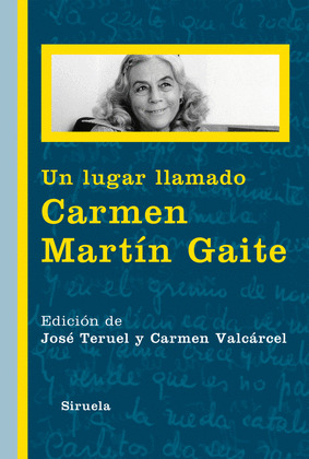 LUGAR LLAMADO CARMEN MARTÍN GAITE, UN