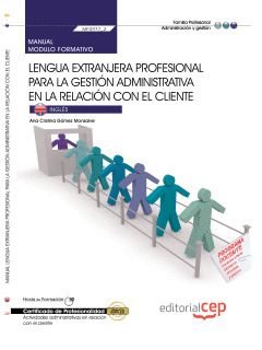 MANUAL LENGUA EXTRANJERA PROFESIONAL PARA LA GESTIÓN ADMINISTRATIVA EN LA RELACI