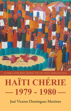 HAÏTI CHERIE, 1979-1980