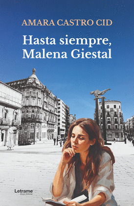 HASTA SIEMPRE, MALENA GIESTAL