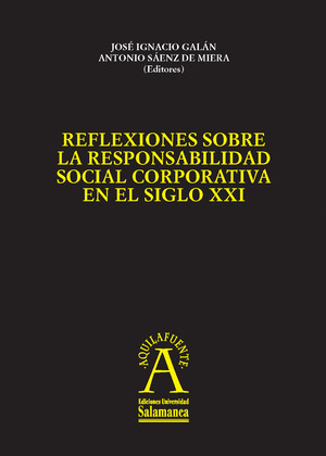 REFLEXIONES SOBRE LA RESPONSABILIDAD SOCIAL CORPORATIVA EN EL SIGLO XXI