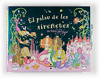 EL PALAU DE LES SIRENETES