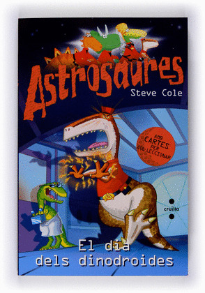 ASTROSAURES: EL DIA DELS DINODROIDES