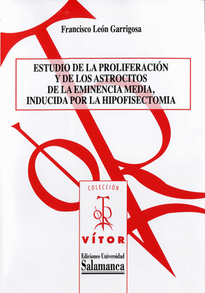 ESTUDIO DE LA PROLIFERACIÓN Y DE LOS ASTROCITOS DE LA EMINENCIA MEDIA, INDUCIDA