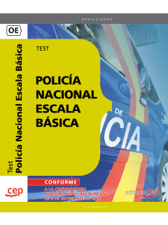 POLICÍA NACIONAL ESCALA BÁSICA. TEST