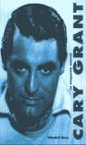 CARY GRANT. LA ELEGANCIA NATURAL