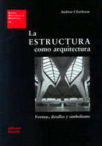 ESTRUCTURA COMO ARQUITECTURA, LA