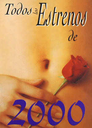 TODOS LOS ESTRENOS 2000