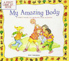 HEALTH AND FITNESS: MY AMAZING BODY (A FIRST LOOK AT)