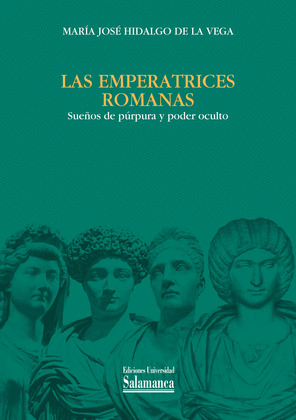 LAS EMPERATRICES ROMANAS