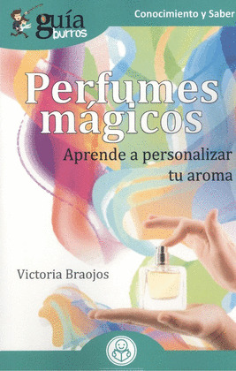 GUÍABURROS PERFUMES MÁGICOS